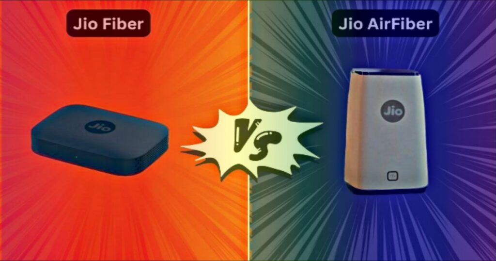 Jio AirFiber vs JioFiber
