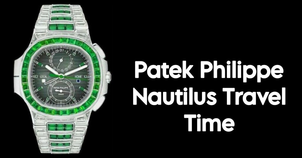 Patek Philippe Nautilus Travel Time