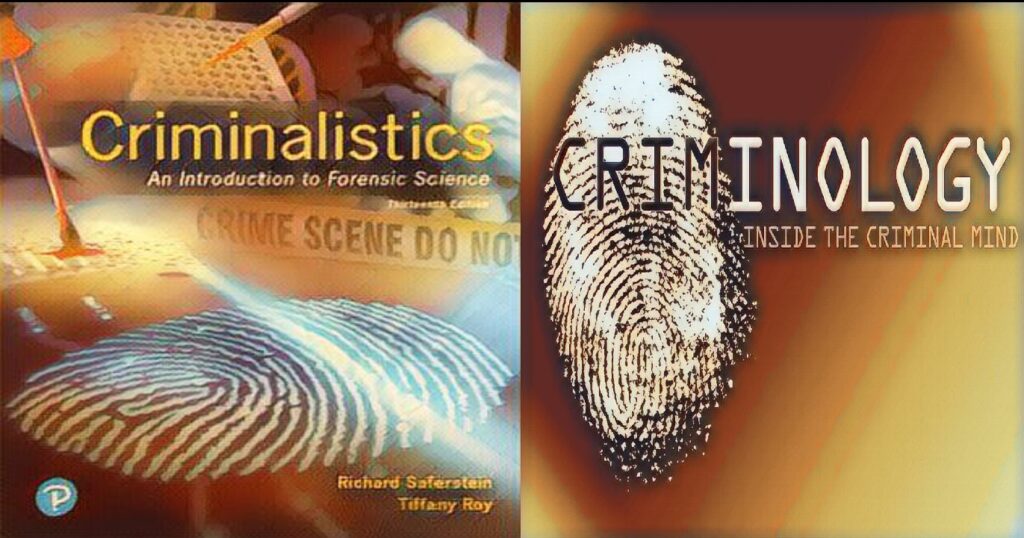 Criminalistics and Criminology