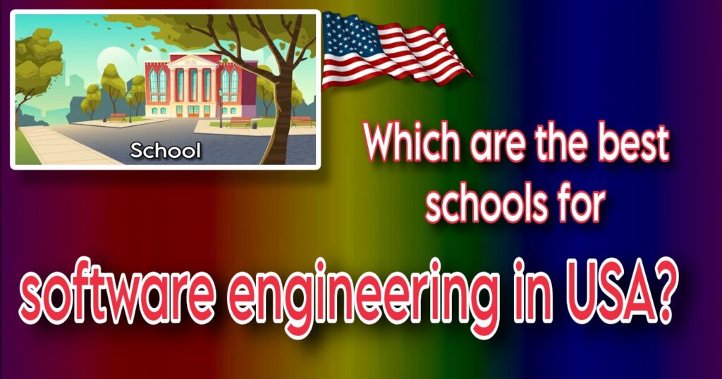 best schools for software engineering