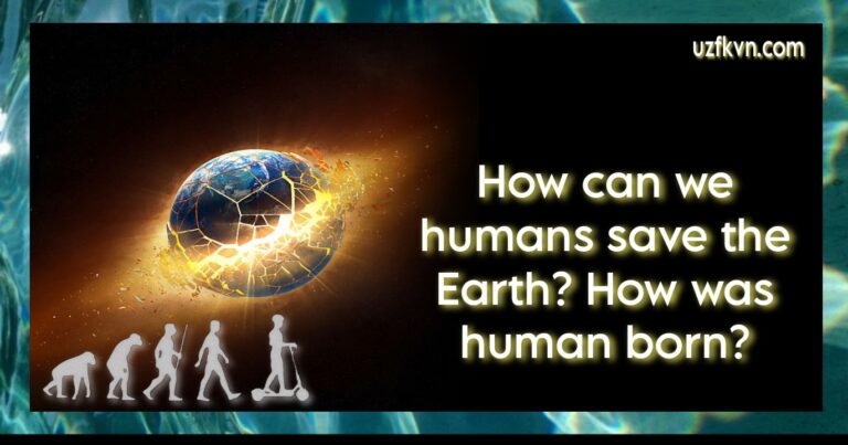How can we humans save the Earth